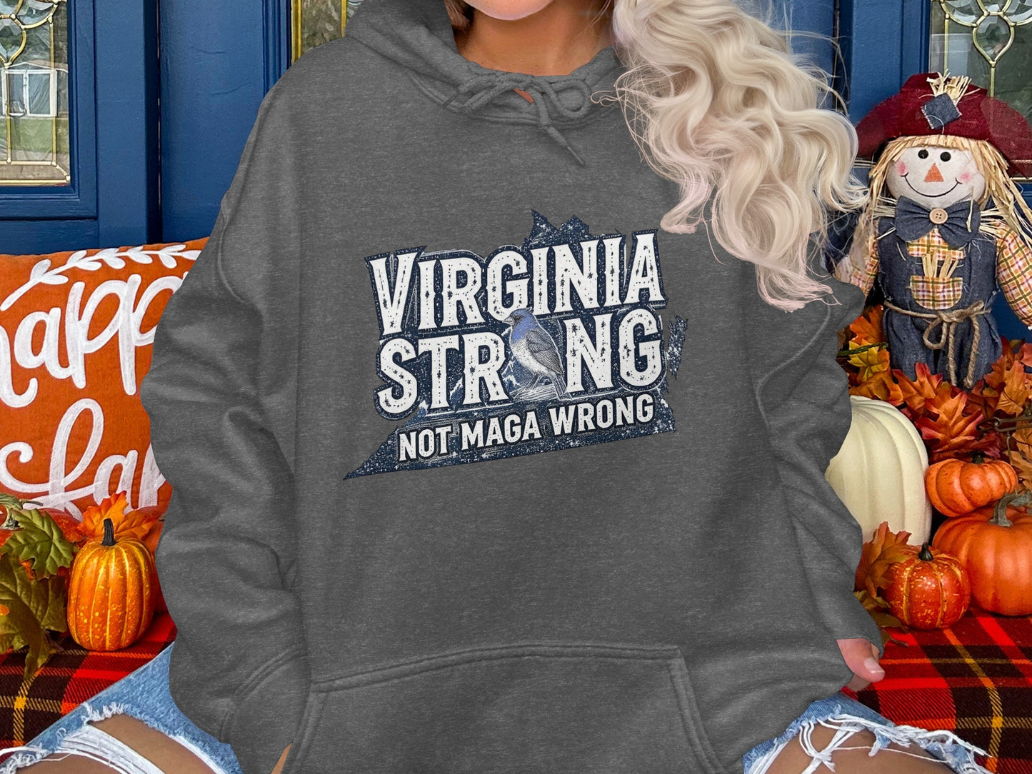 Virginia Strong Not Maga Wrong Hoodie Product