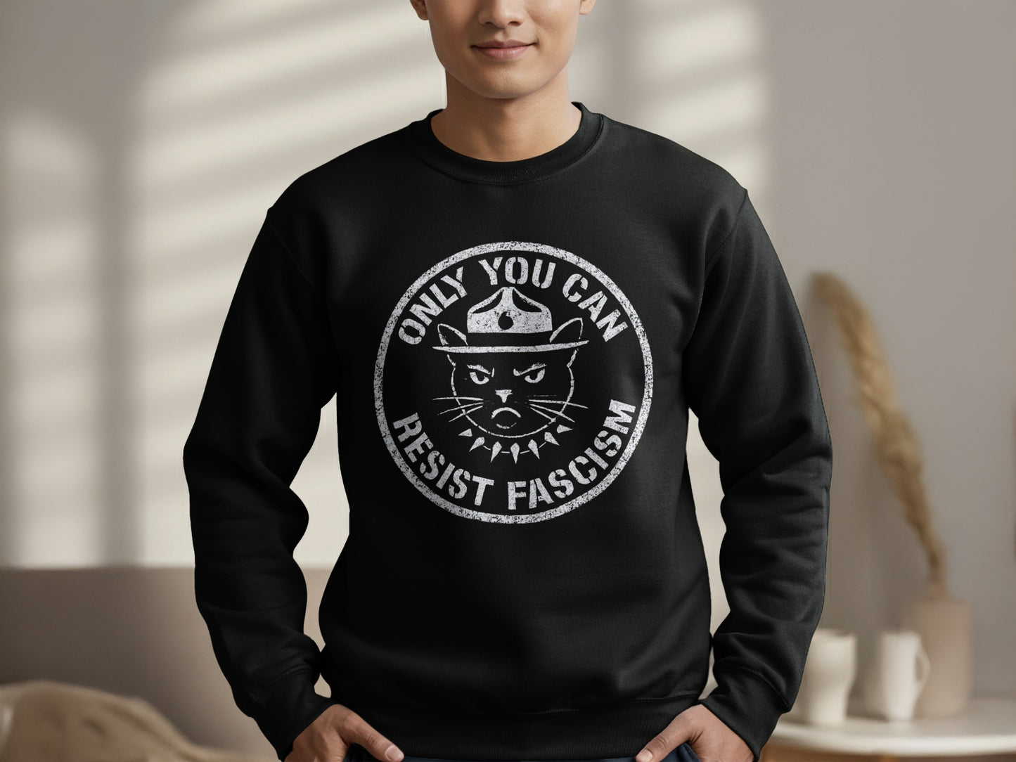 Only You Can Resist Fascism Graphic Sweatshirt Product