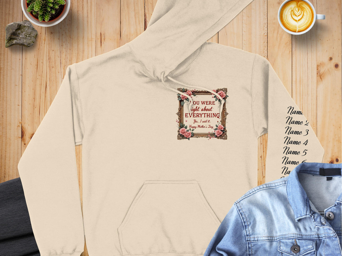 You Were Right About Everything Hooded Sweatshirt product