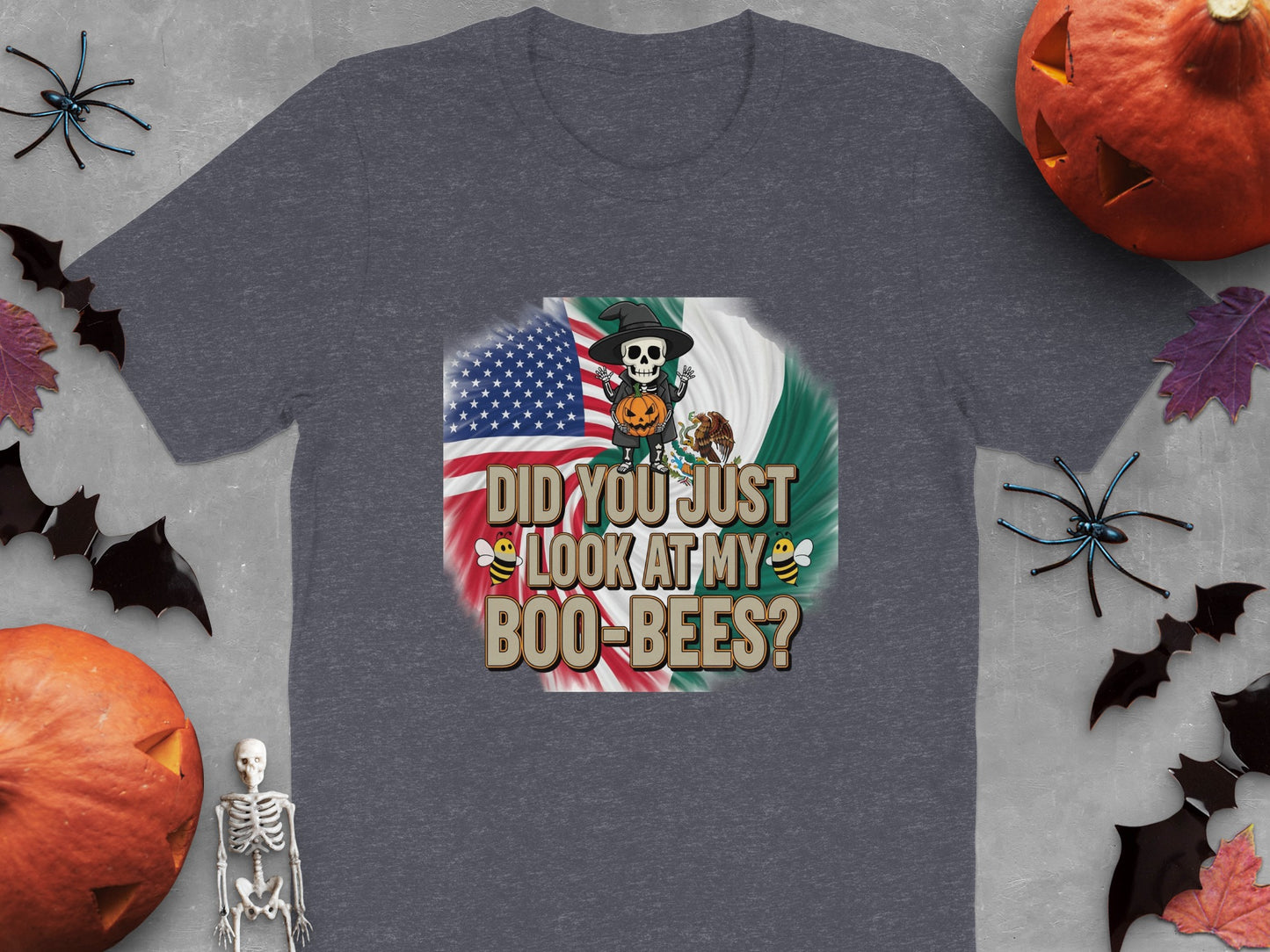 Did You Just Look At My Boo Bees T-shirt product type