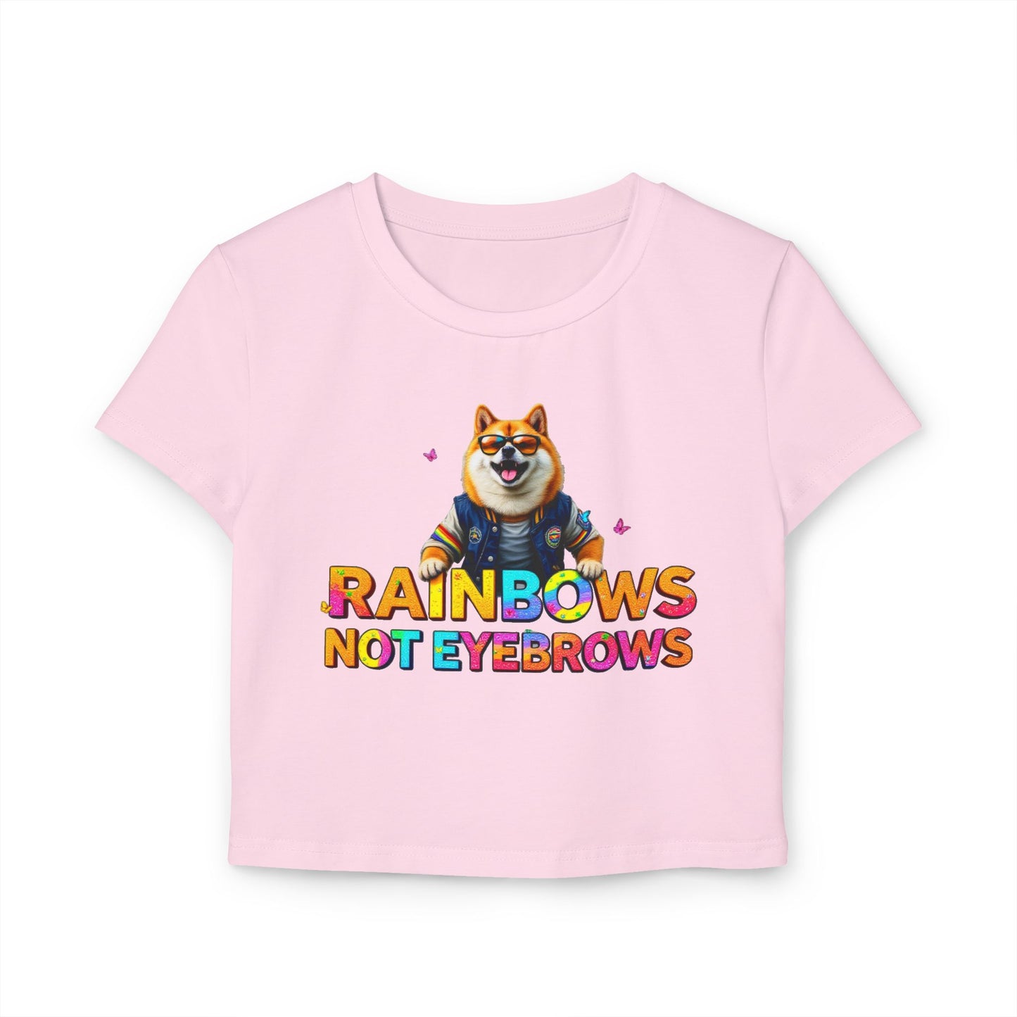 Funny Rainbow Corgi Women's Baby Tee - "Rainbows Not Eyebrows"