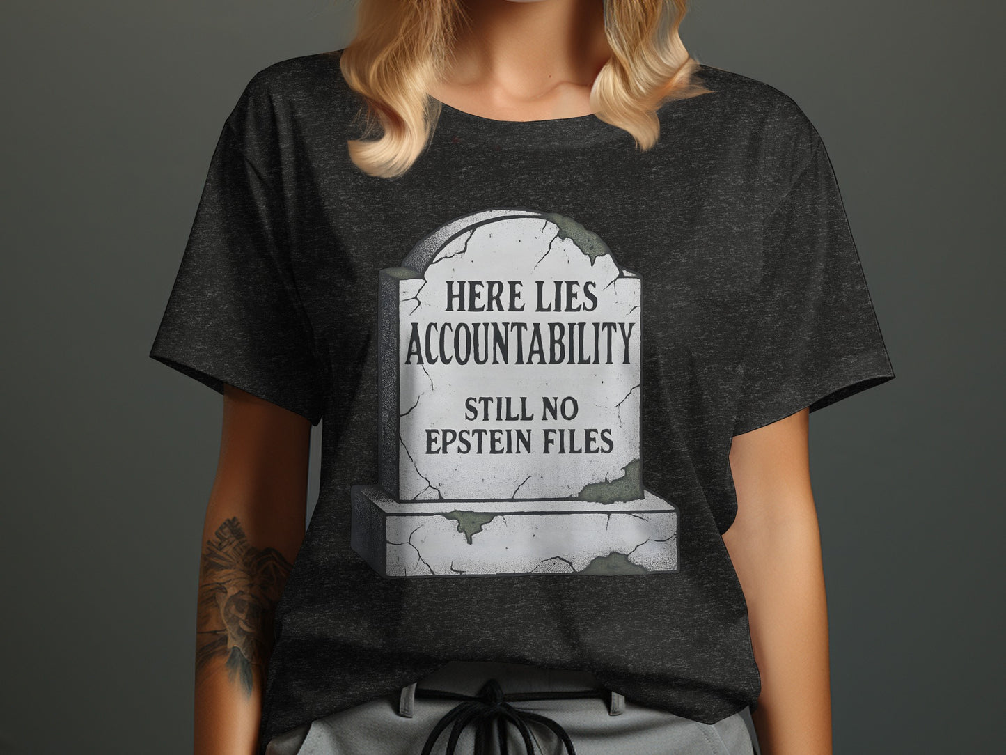 Here Lies Accountability Still No Epstein Files product type