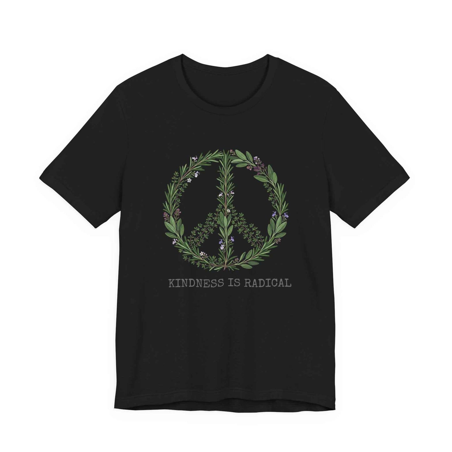Kindness Is Radical T-Shirt, Herbal Peace Sign Tee, Botanical Peace Love, Rosemary Sage Thyme Shirt, Nature Lover Gift, Positive Vibes