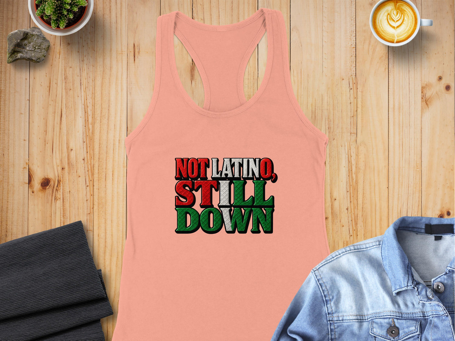 Not Latino Still Down Graphic Women's Tank Top product