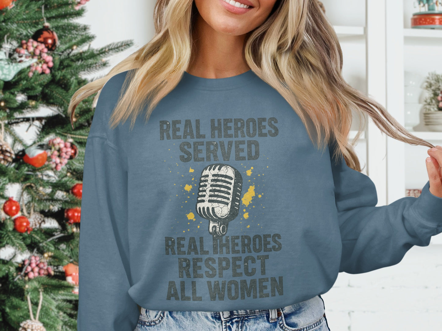 Real Heroes Served Respect All Women Product