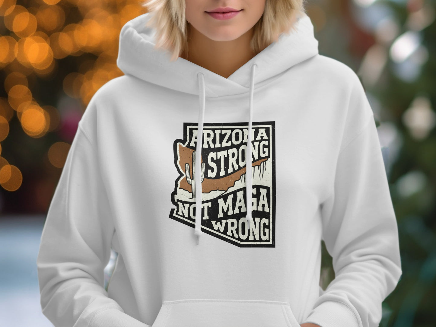 Arizona Strong Not Maga Wrong Graphic Hoodie product