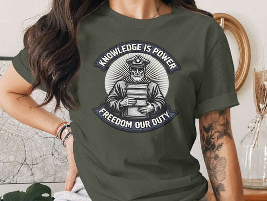 Knowledge Is Power Freedom Our Duty Graphic Tee