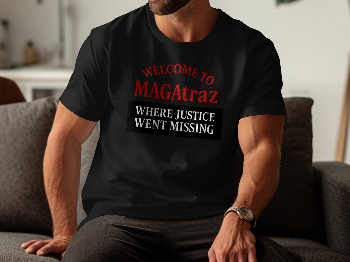 Welcome to MAGAtraz Where Justice Went Missing product type