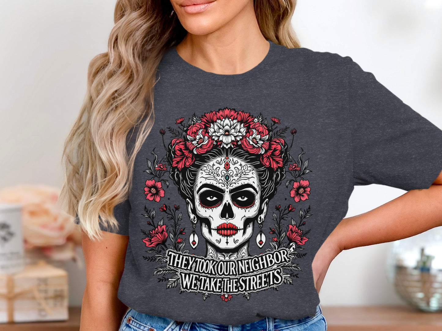 They Took Our Neighbor We Take the Streets T-Shirt product type