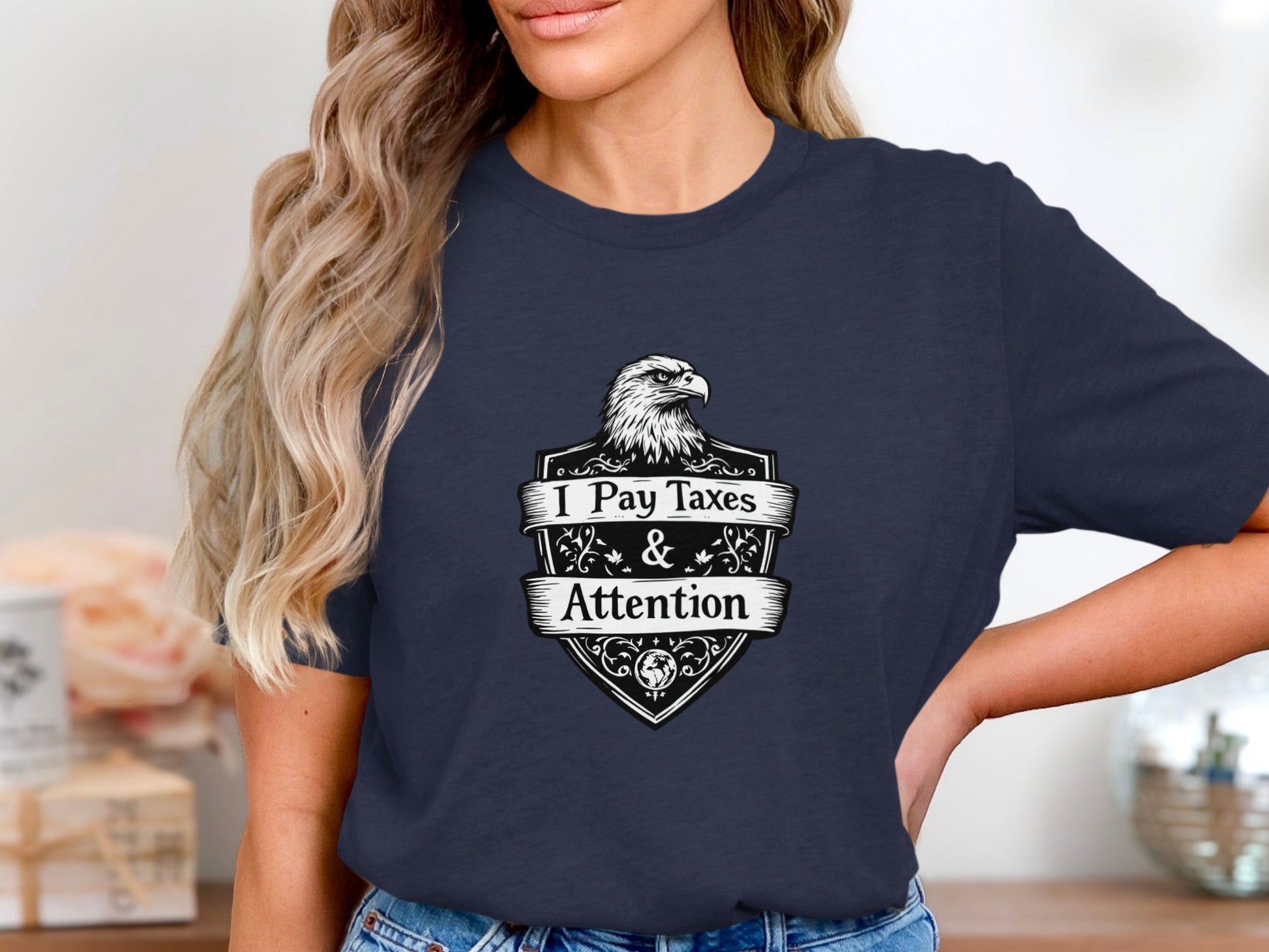 I Pay Taxes and Attention Graphic T-Shirt product type