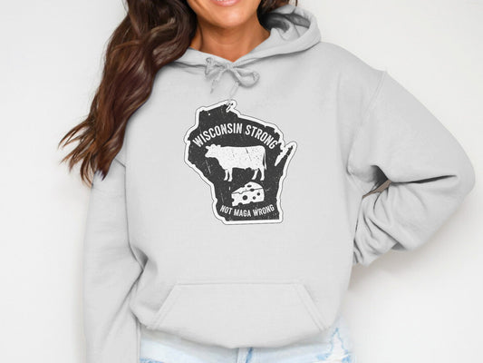 Wisconsin Strong Not Maga Wrong Hoodie product