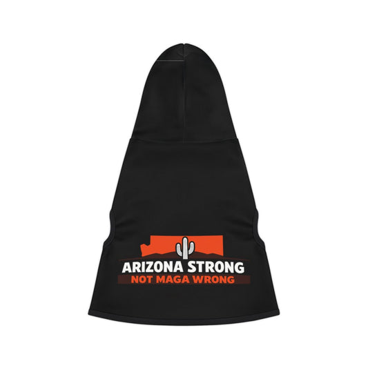 Arizona Strong Not Maga Wrong Hooded Apparel