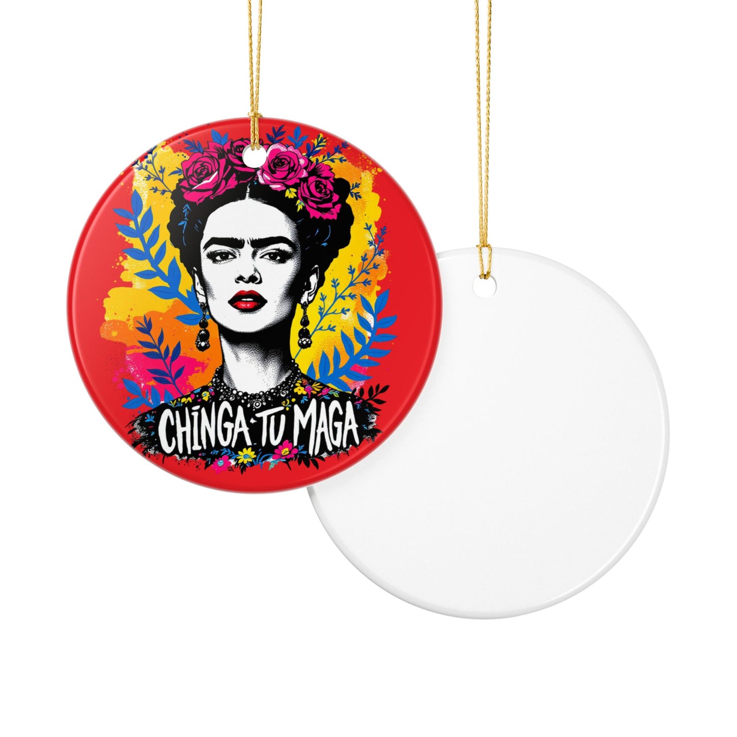 Frida Kahlo Ceramic Ornament — "Chinga Tu Maga" Decorative Holiday Accent