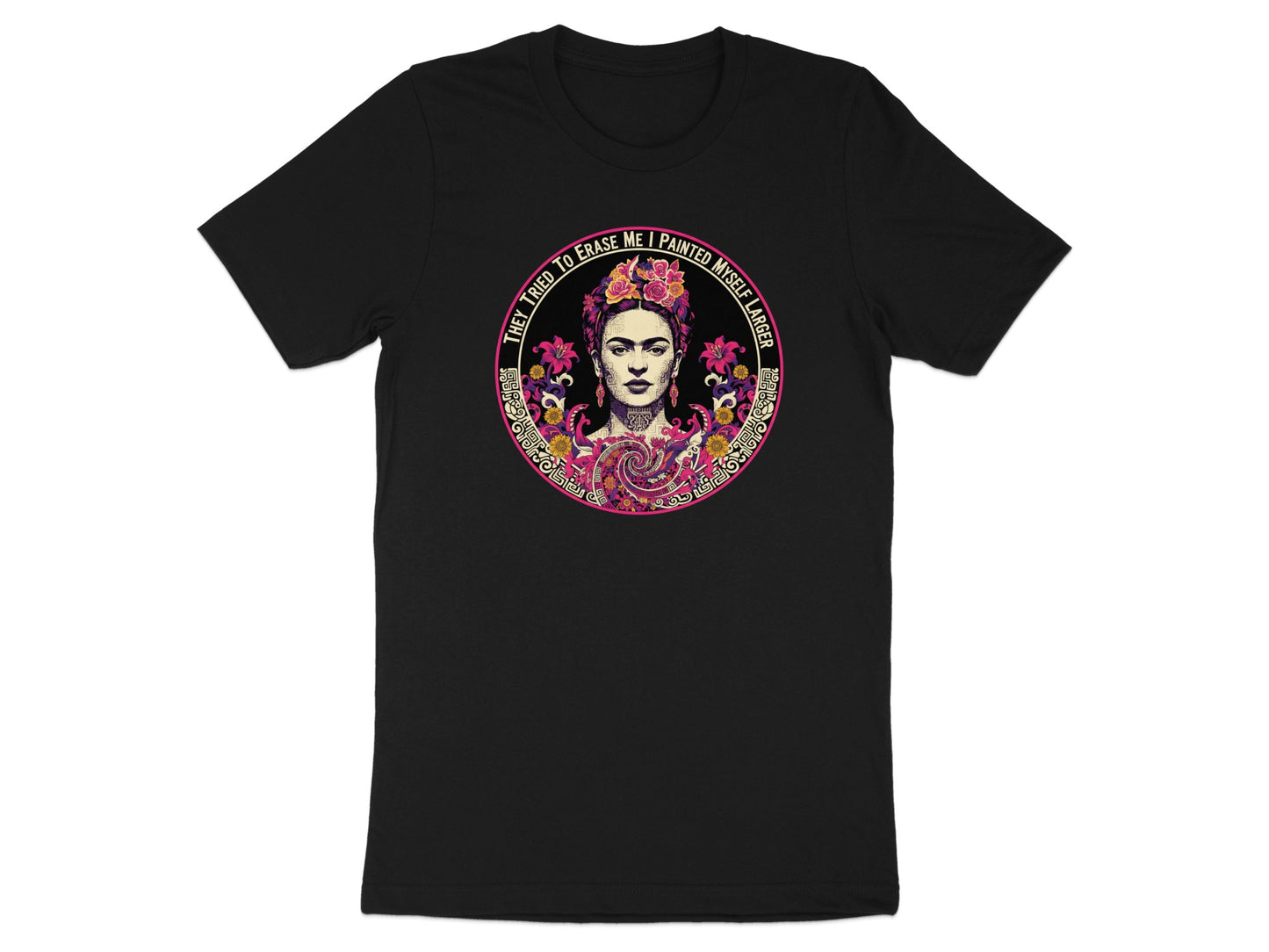 Frida Kahlo Painted Myself Larger Graphic Design T-Shirts