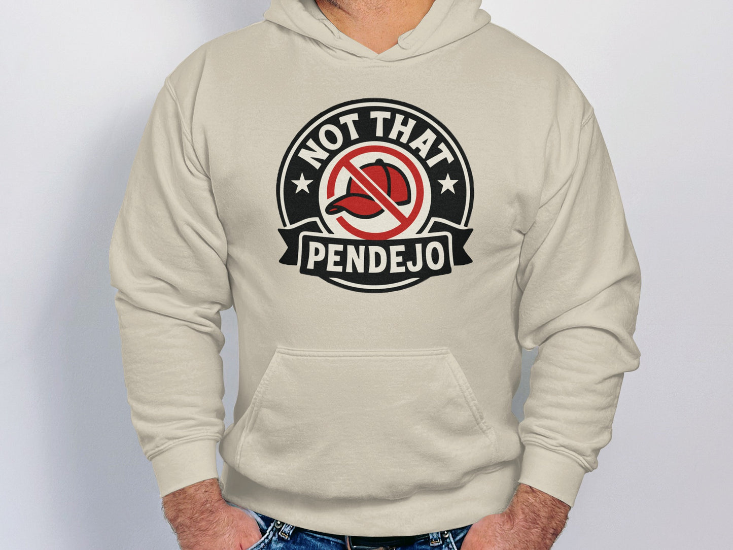 Not That Pendejo Funny Hoodie Anti Idiot Statement product type