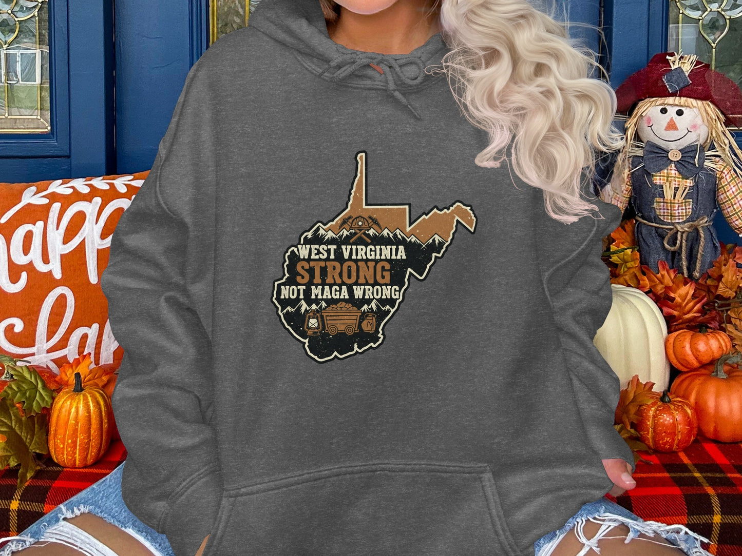West Virginia Strong Not Maga Wrong Sweatshirt product type