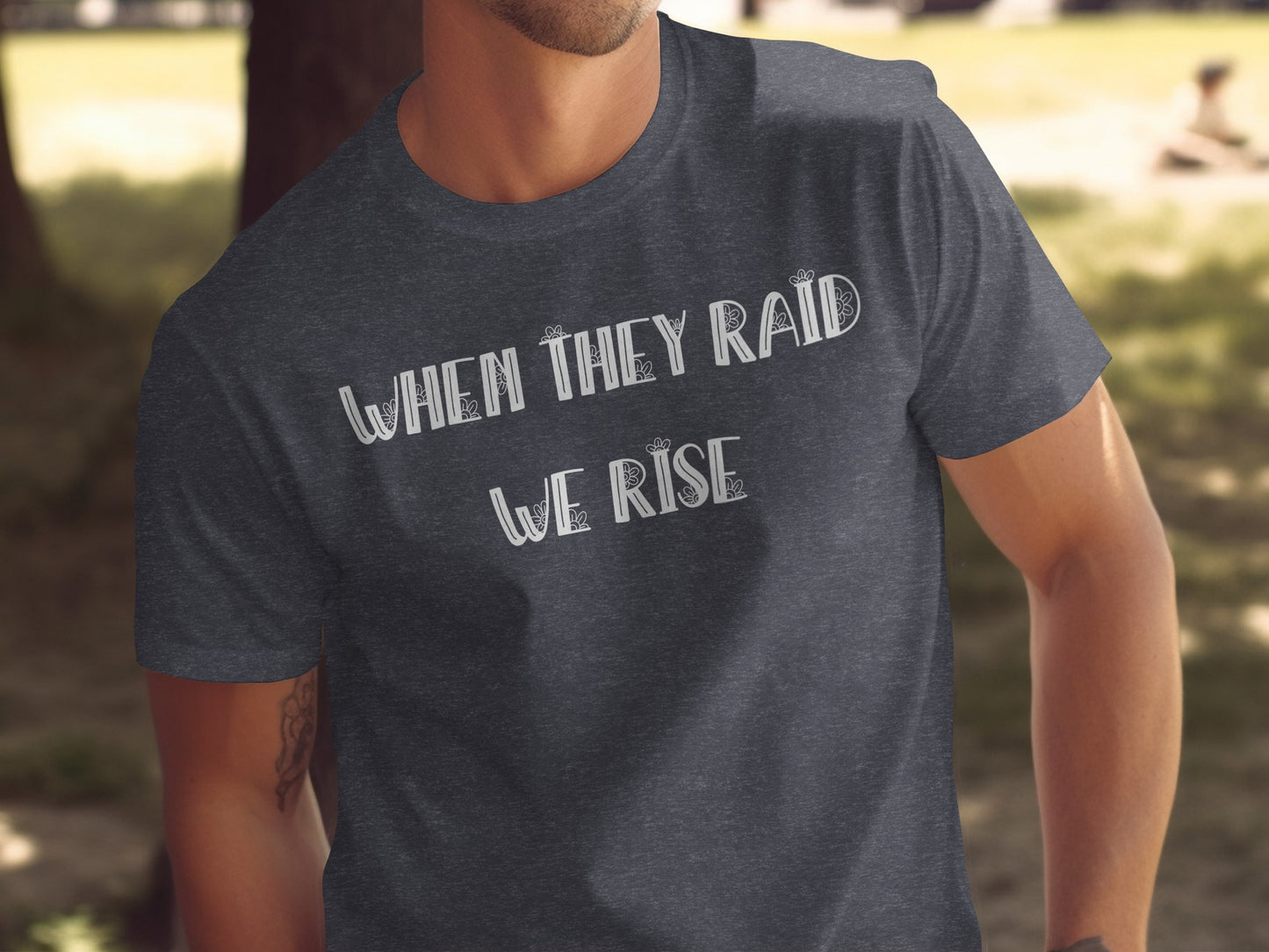 When They Raid We Rise Statement Shirt product type