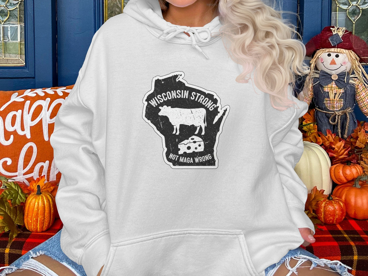 Wisconsin Strong Hot Maga Wrong Hoodie product