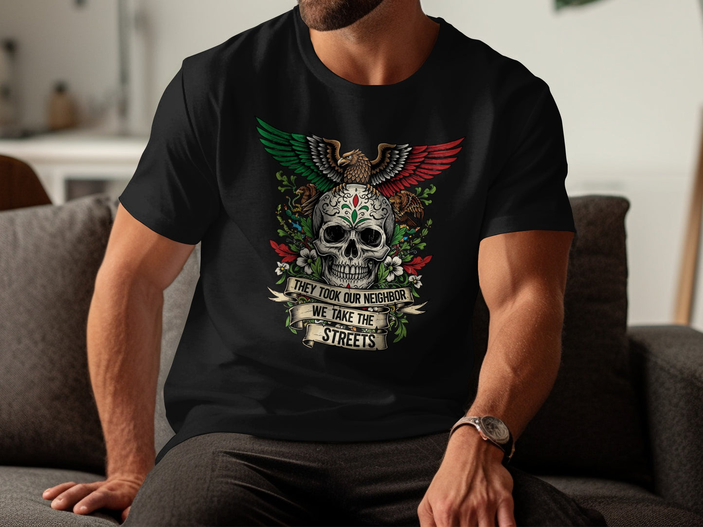 They Took Our Neighbor We Take The Streets shirt product
