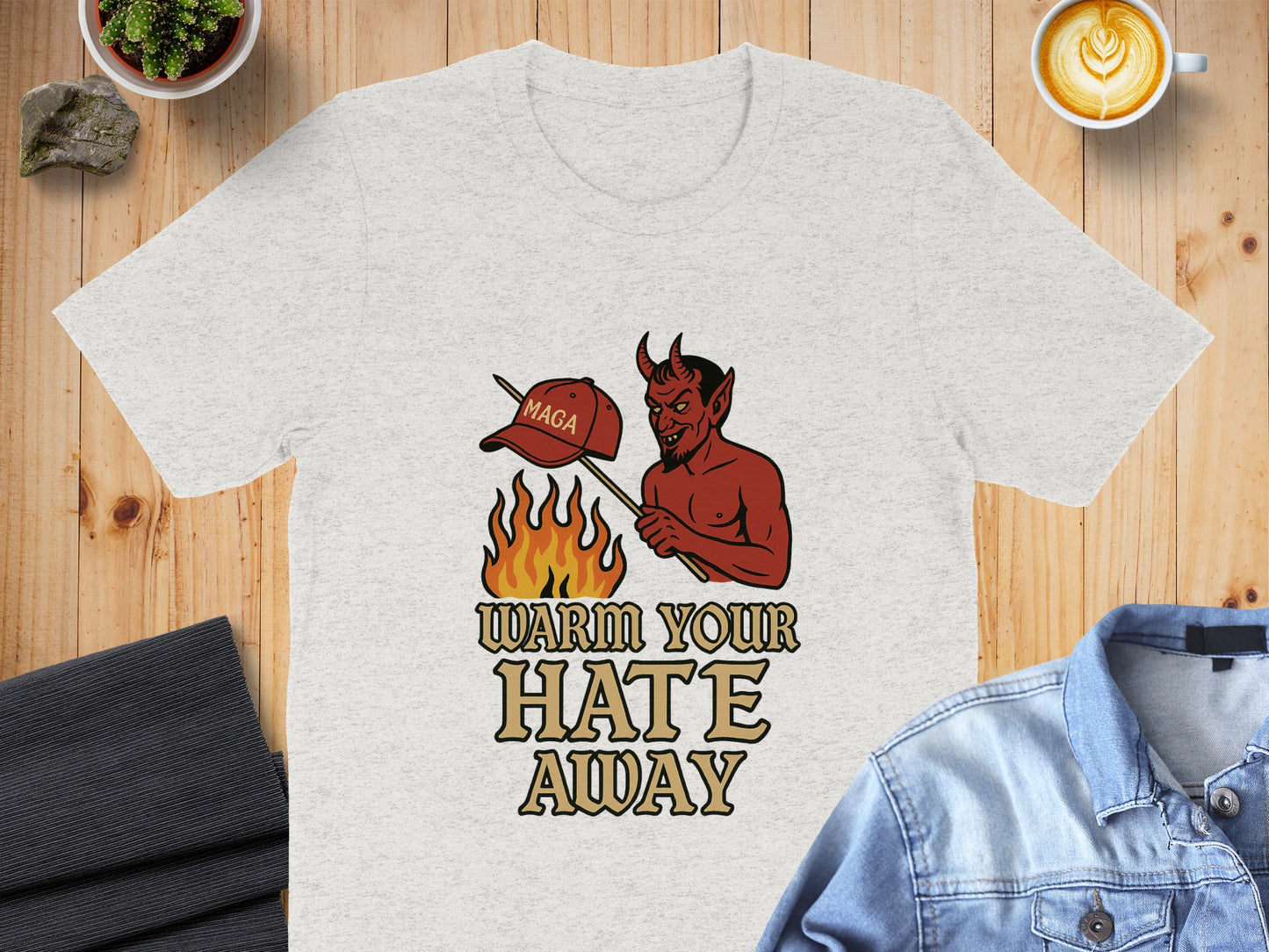 Warm Your Hate Away Graphic TShirt Product