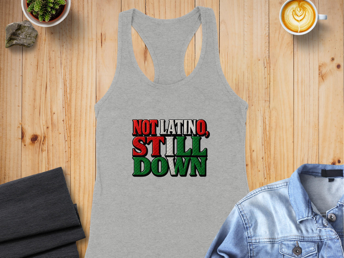 Not Latino Still Down Graphic Tank Top product type