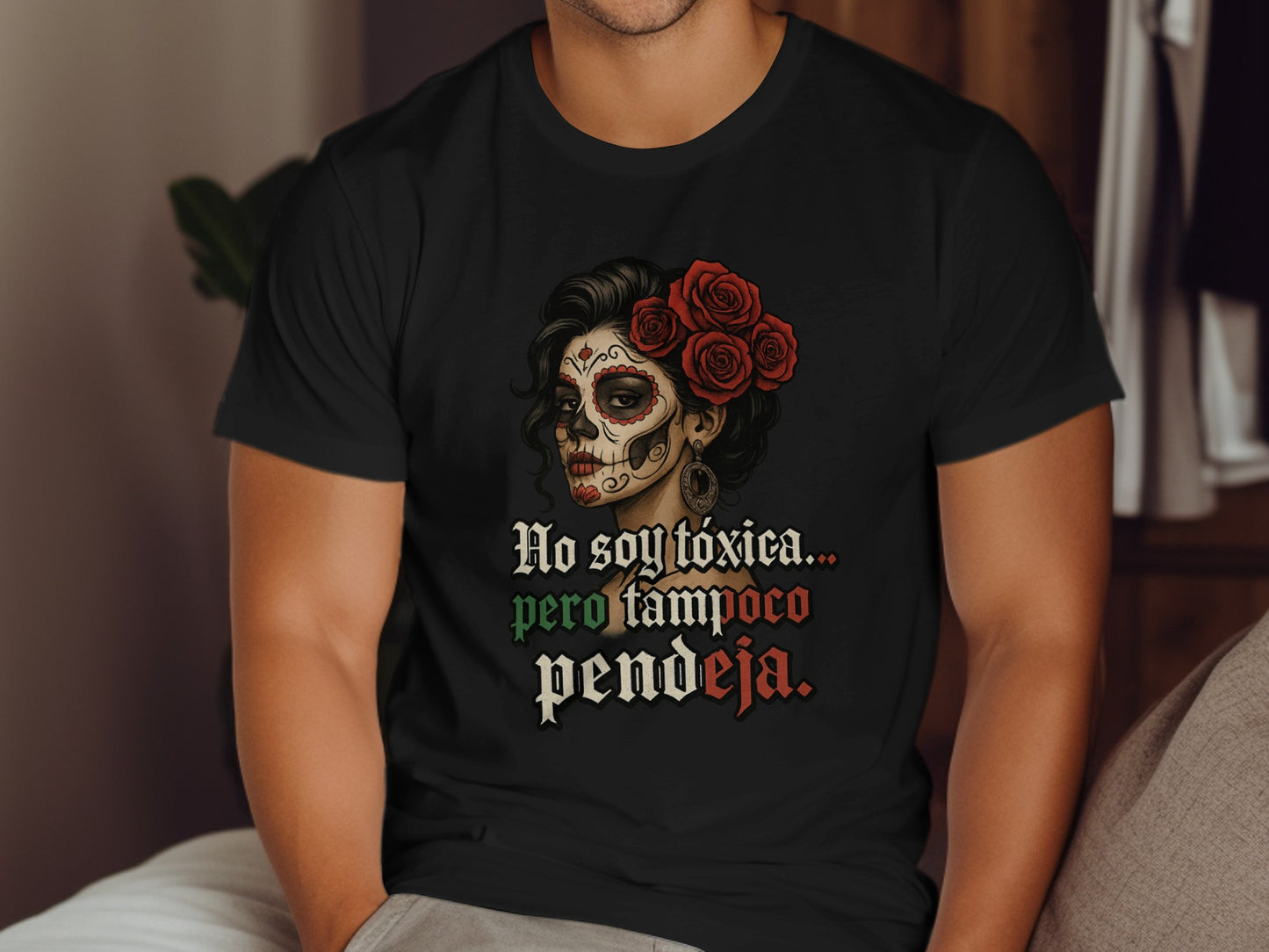 No Soy Toxica Pero Tampoco Pendeja Graphic T-shirt product