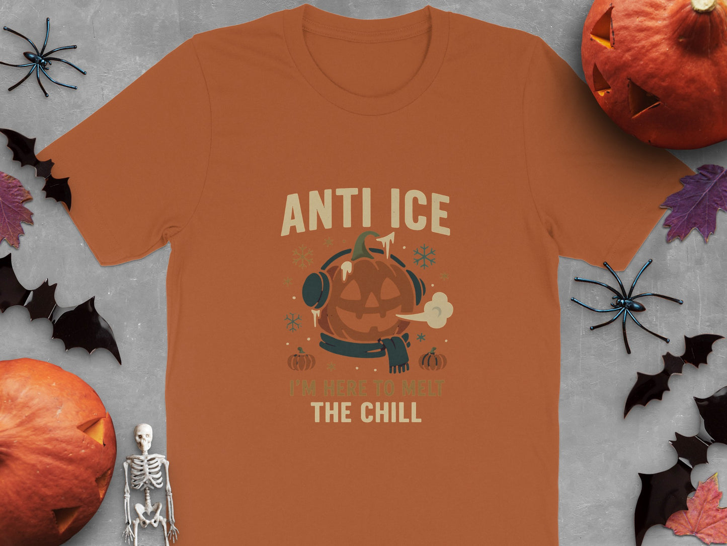 Anti Ice I'm Here To Melt The Chill T-shirt product