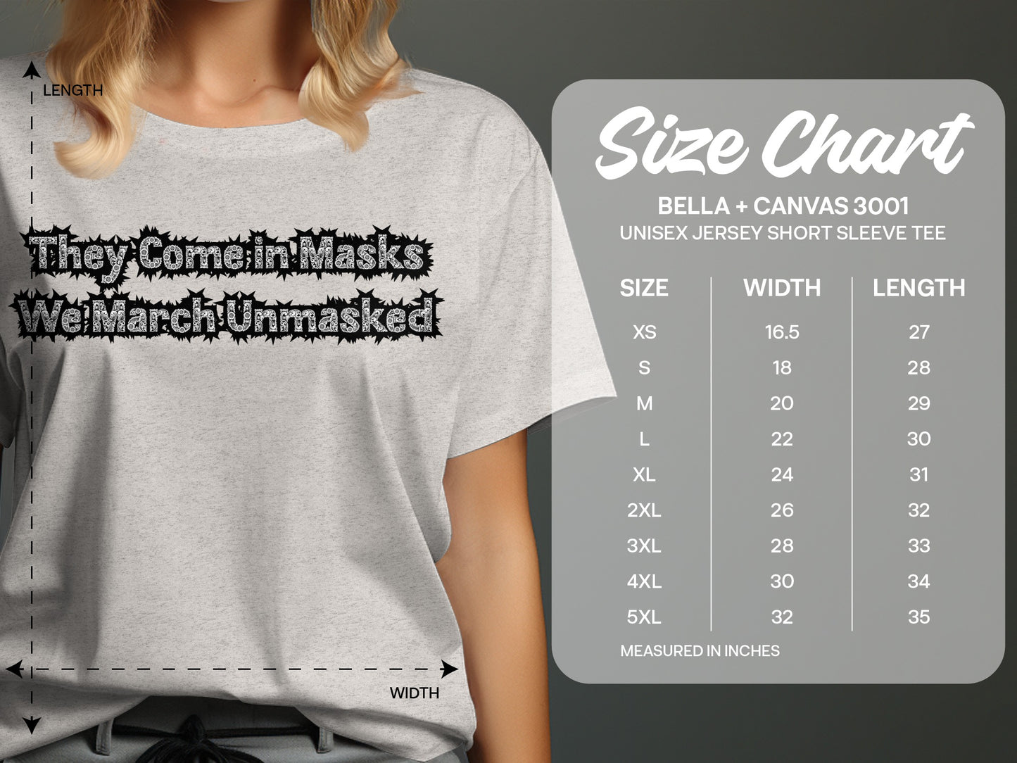 They Come in Masks We March Unmasked T-shirt product