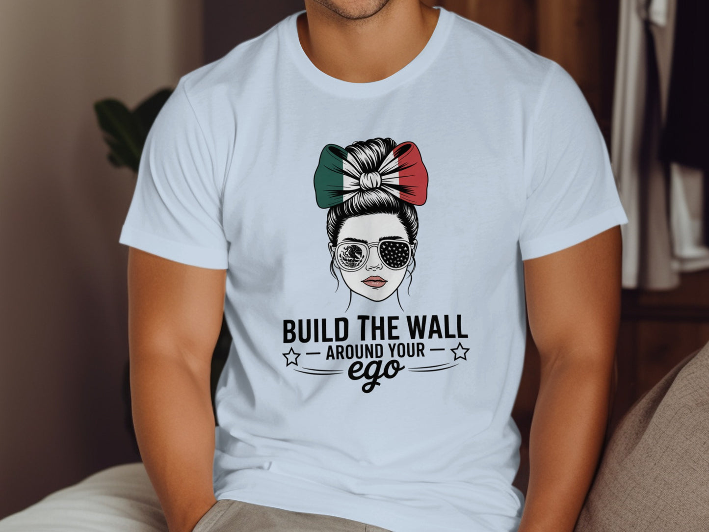 Build The Wall Around Your Ego Unique T-Shirt Product