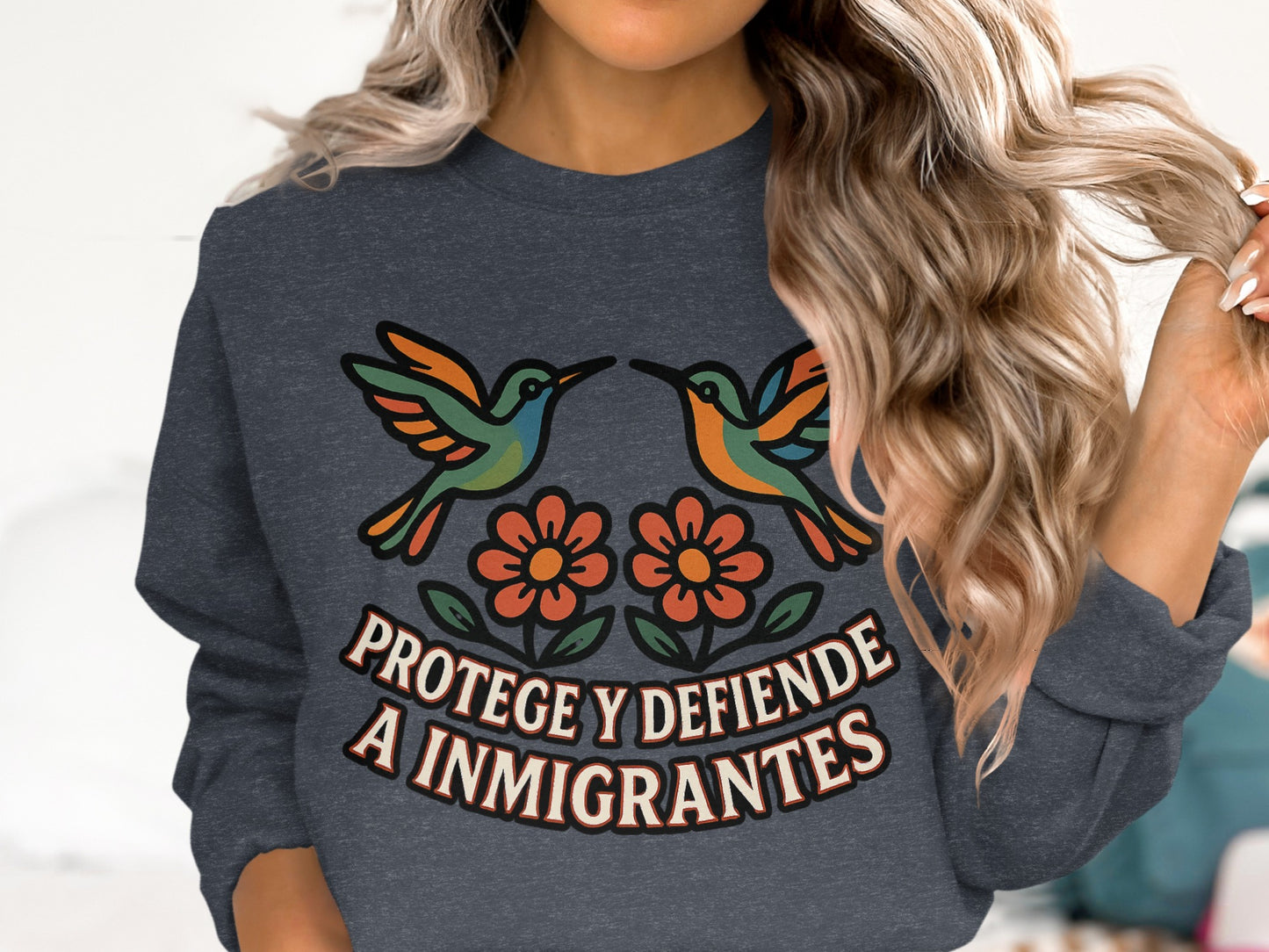 Protege y Defiende a Inmigrantes Sweatshirt product type