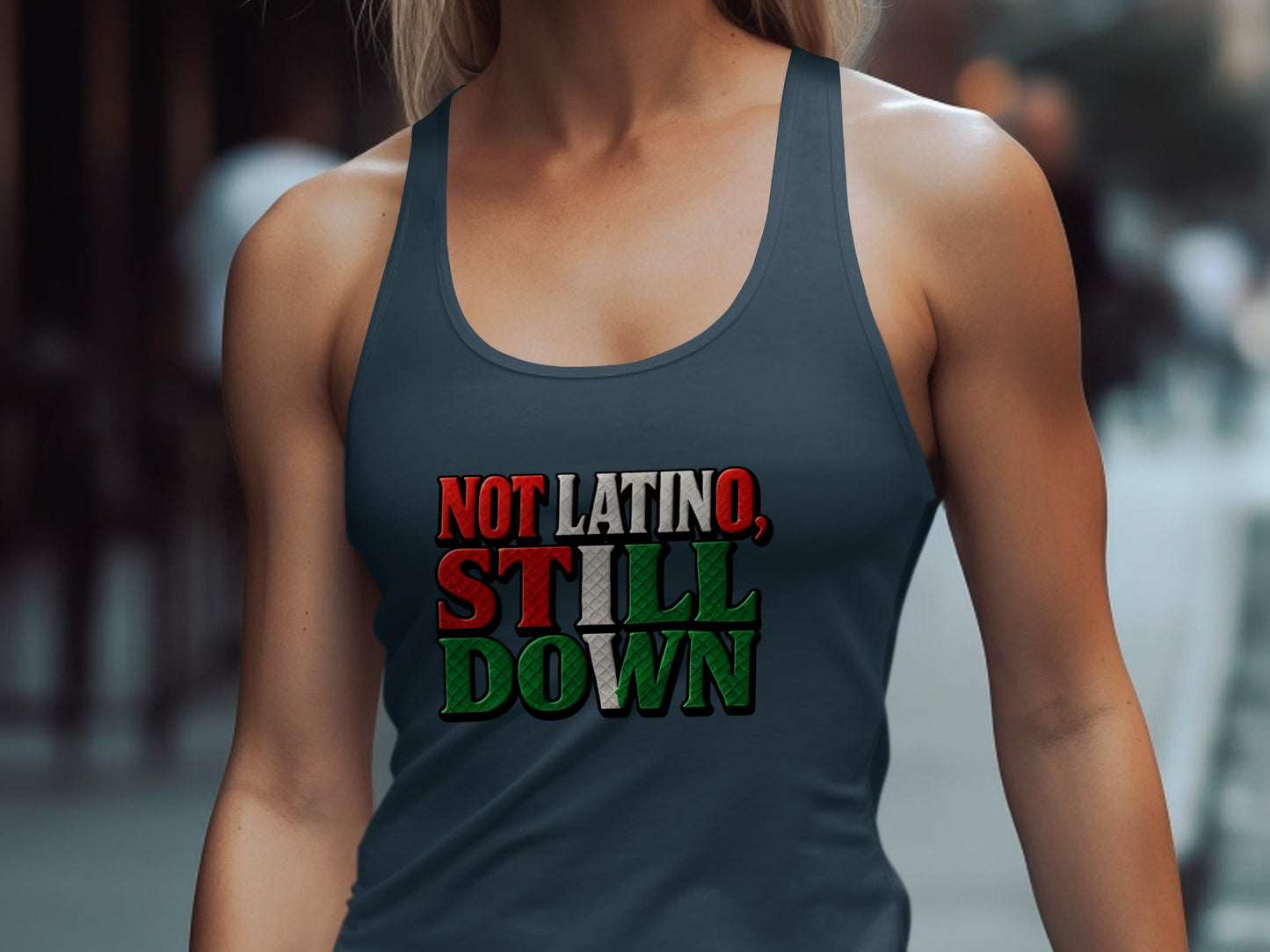 Not Latino Still Down Graphic Tank Top product type