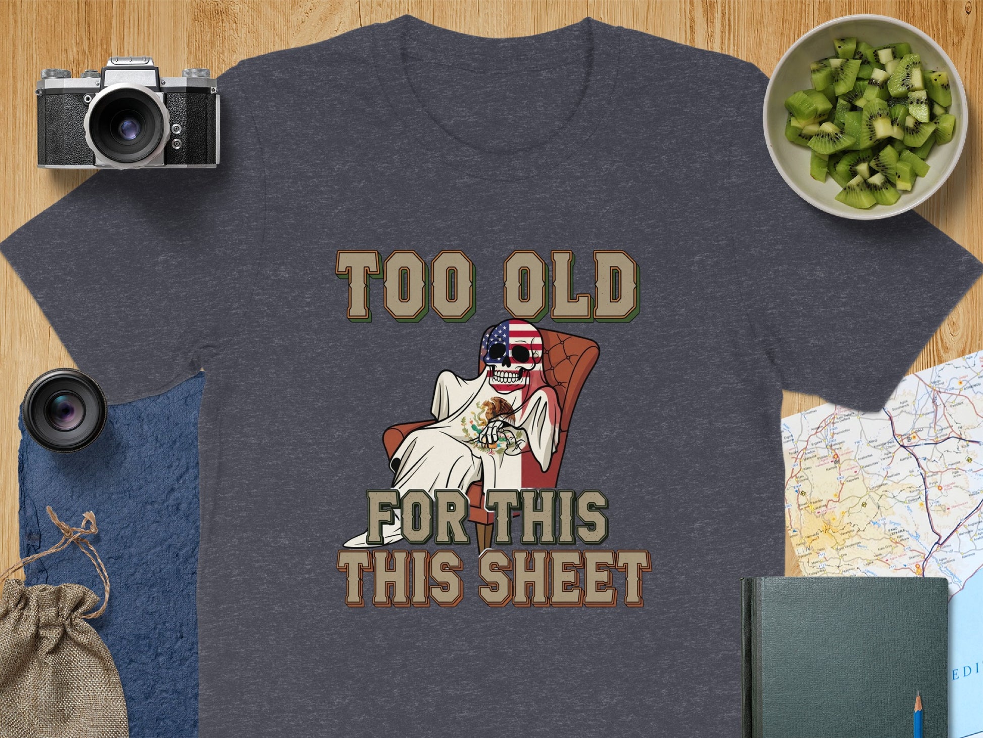 Too Old for This This Sheet Funny Graphic T-Shirt product type