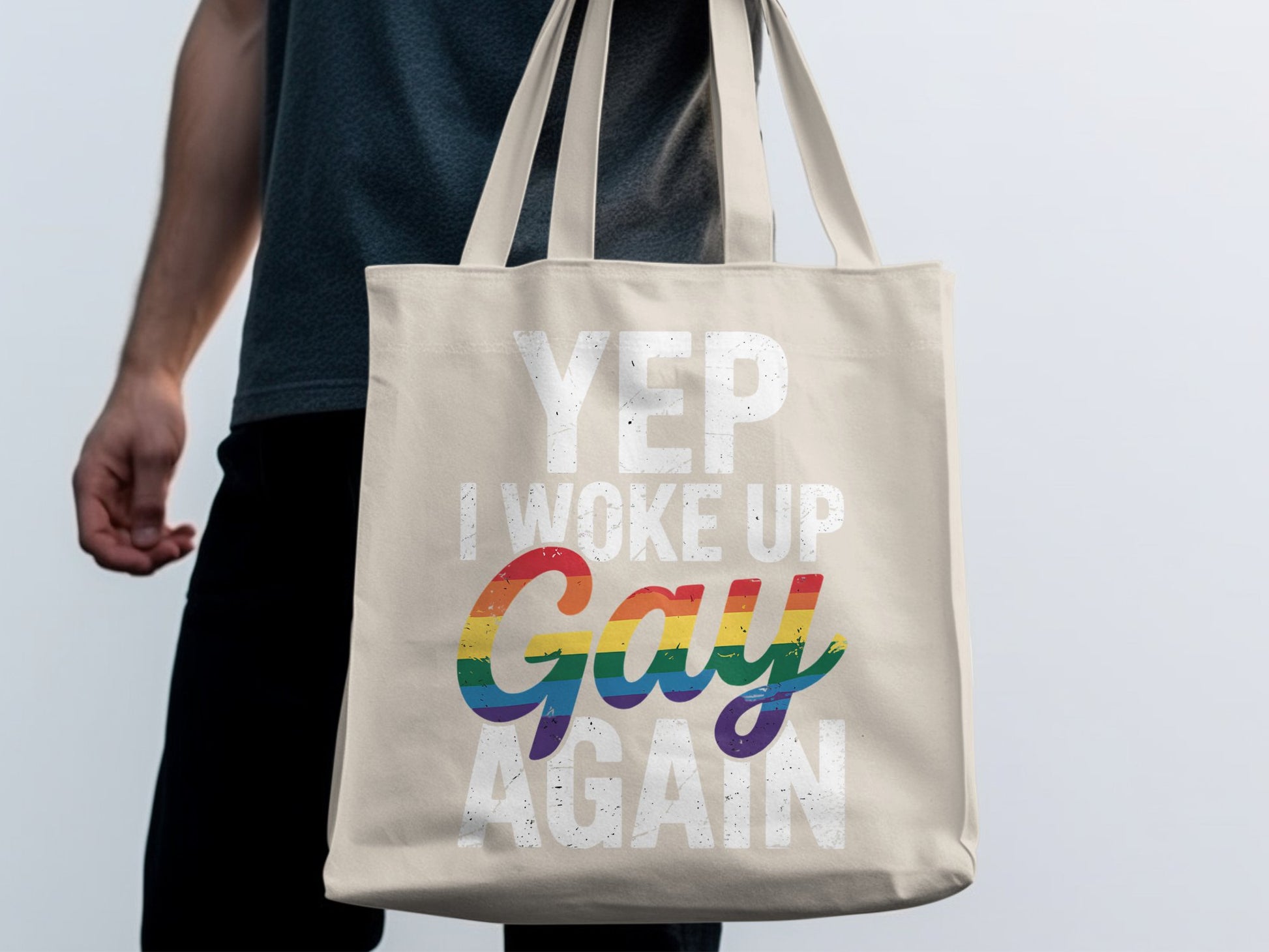 YEP I WOKE UP GAY AGAIN Statement Tote Bag product