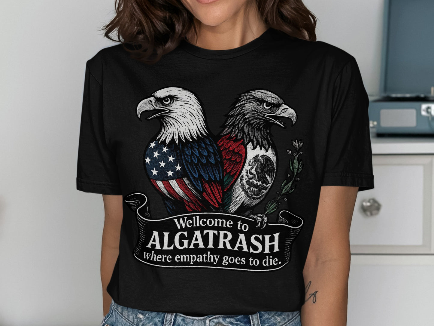 Wellcome to ALGATRASH where empathy goes to die product type