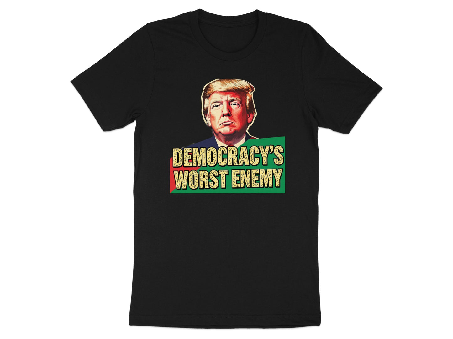 Democracy's Worst Enemy Graphic T-Shirt product