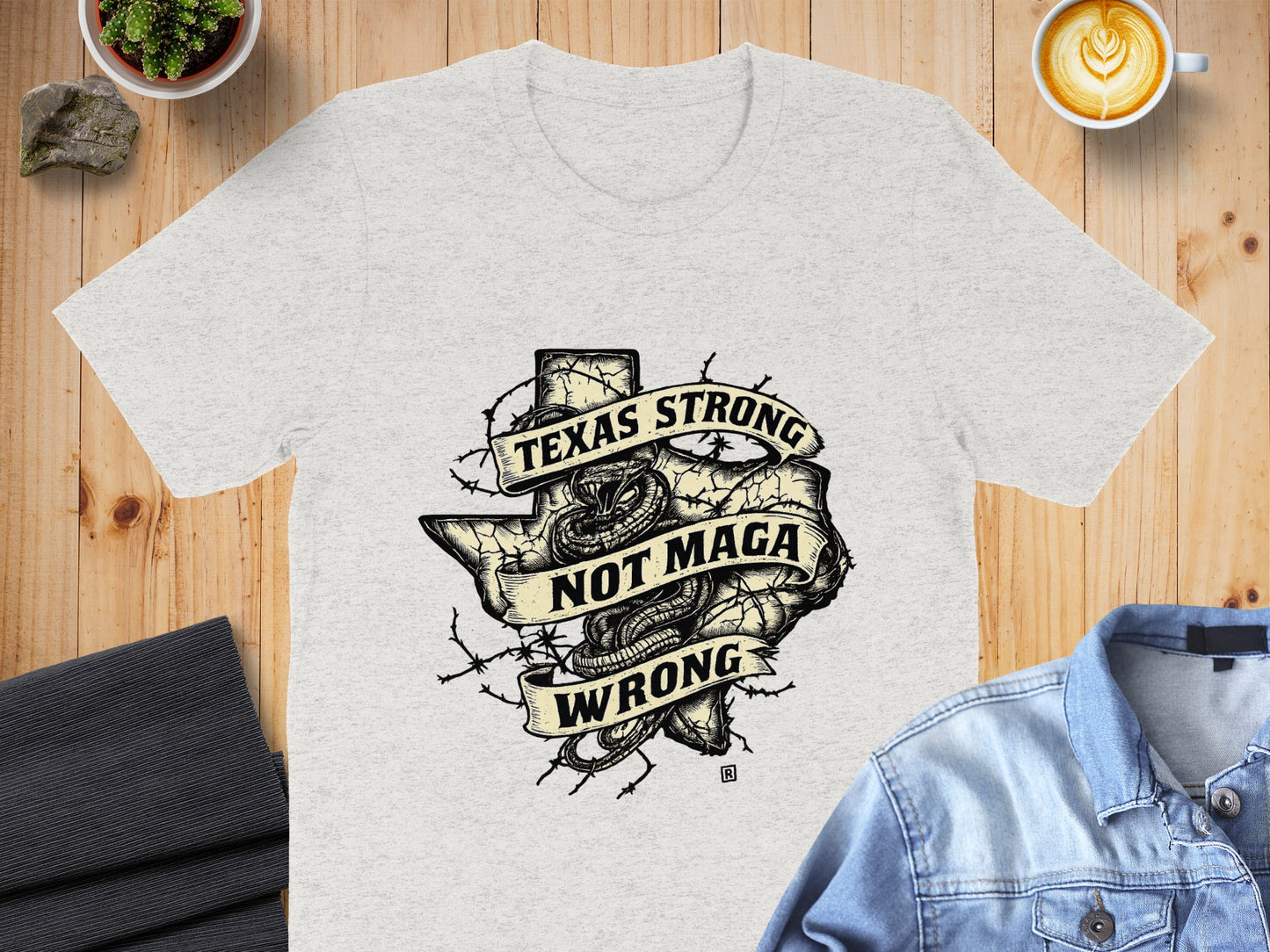 Texas Strong Not MAGA Wrong T-shirt product