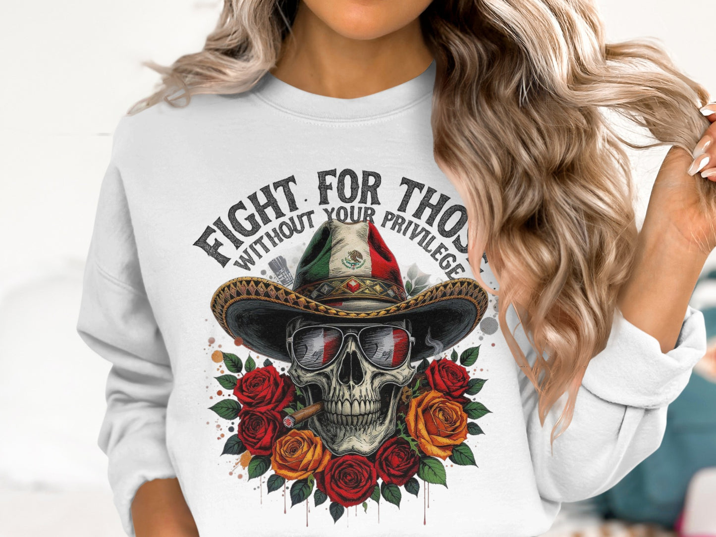 Fight For Those Without Your Privilege sweatshirt product type