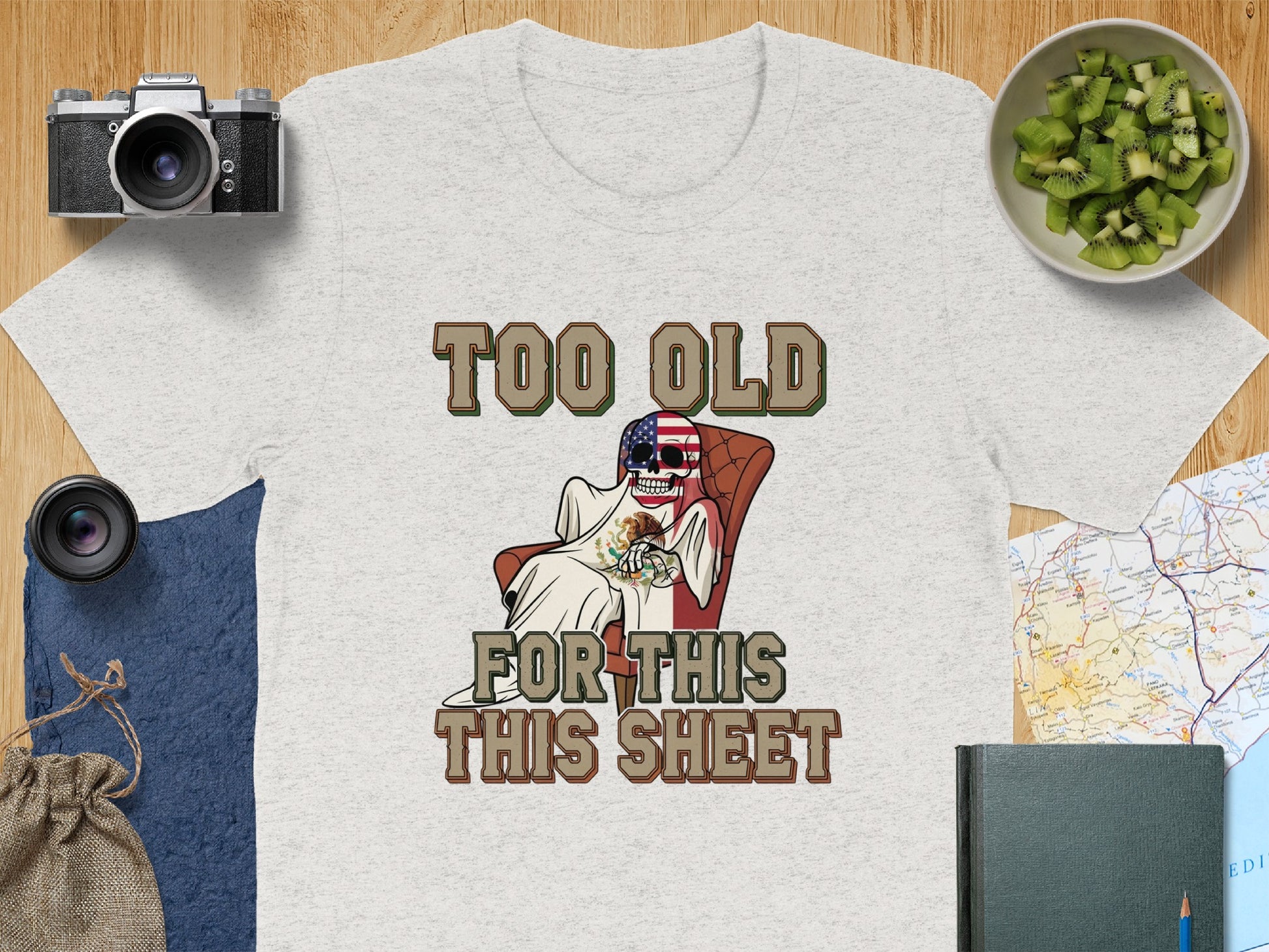 Funny Too Old For This Sheet Graphic Tee product