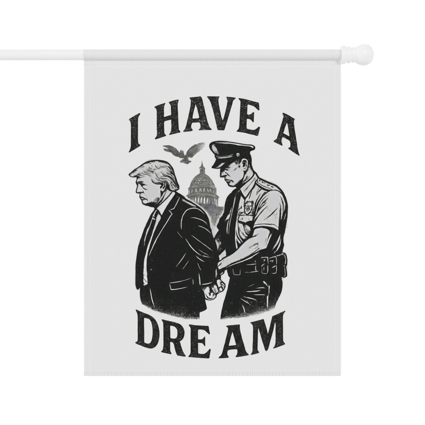 I Have A Dream Political Statement Art Flag