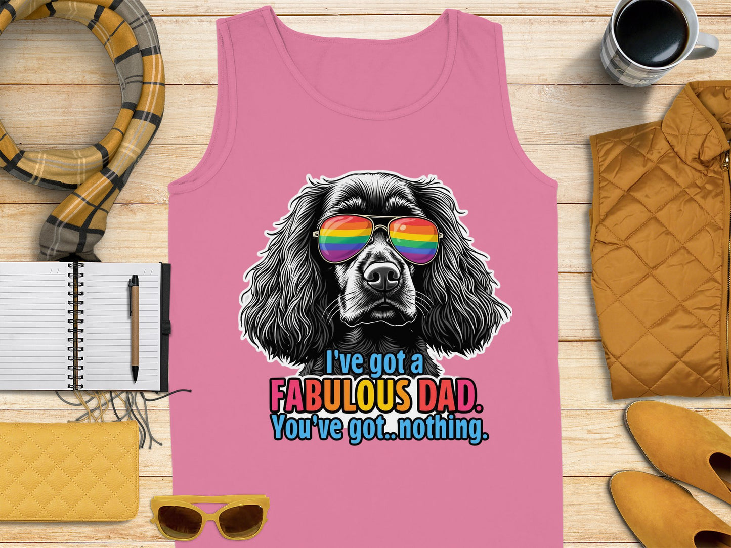 I've Got a Fabulous Dad Funny Stylish Tank product