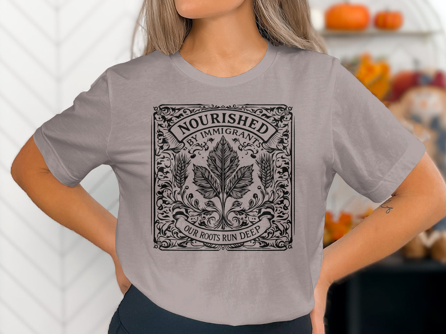 Nourished By Immigrants Our Roots Run Deep Shirt