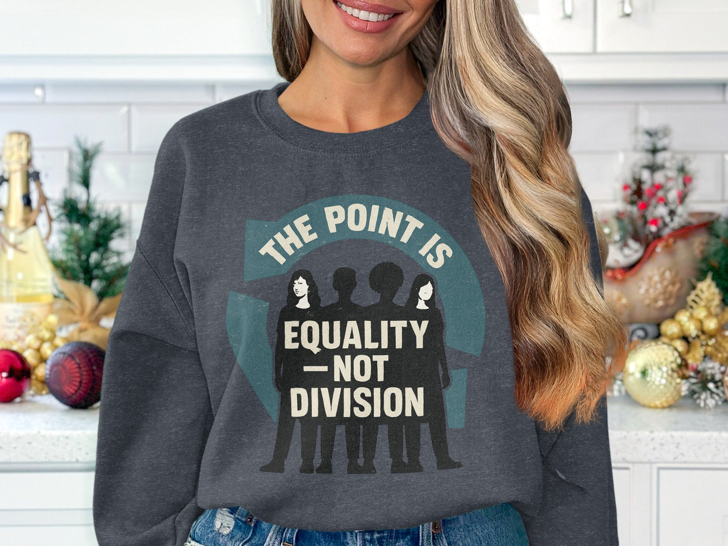 The Point Is Equality Not Division Sweatshirt product