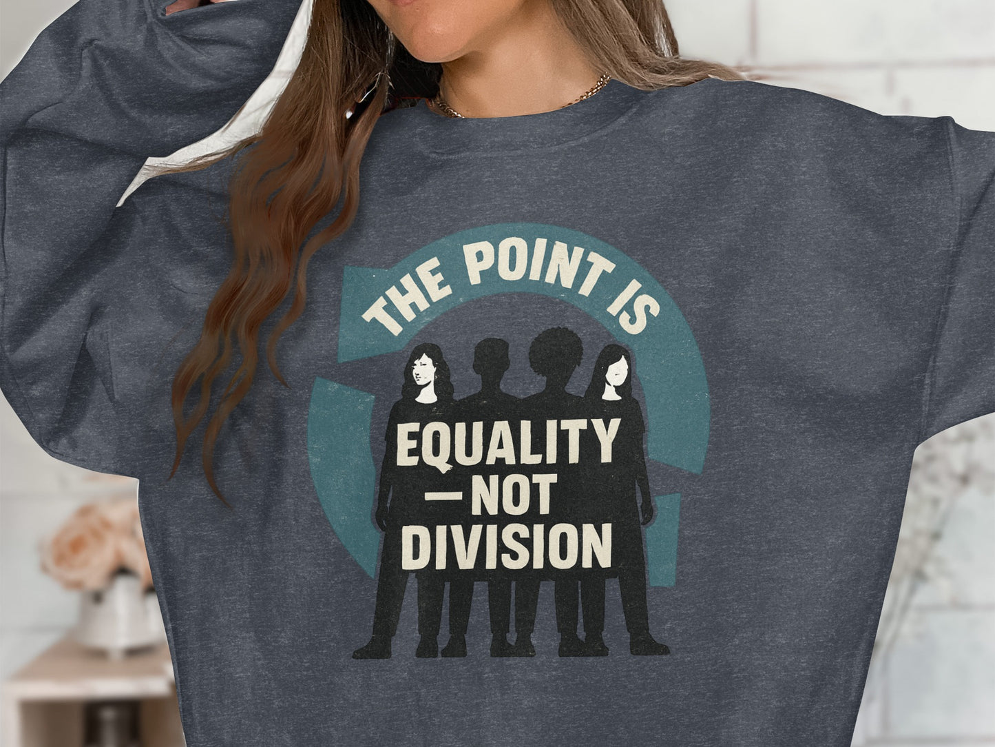 The Point is Equality Not Division sweatshirt product type