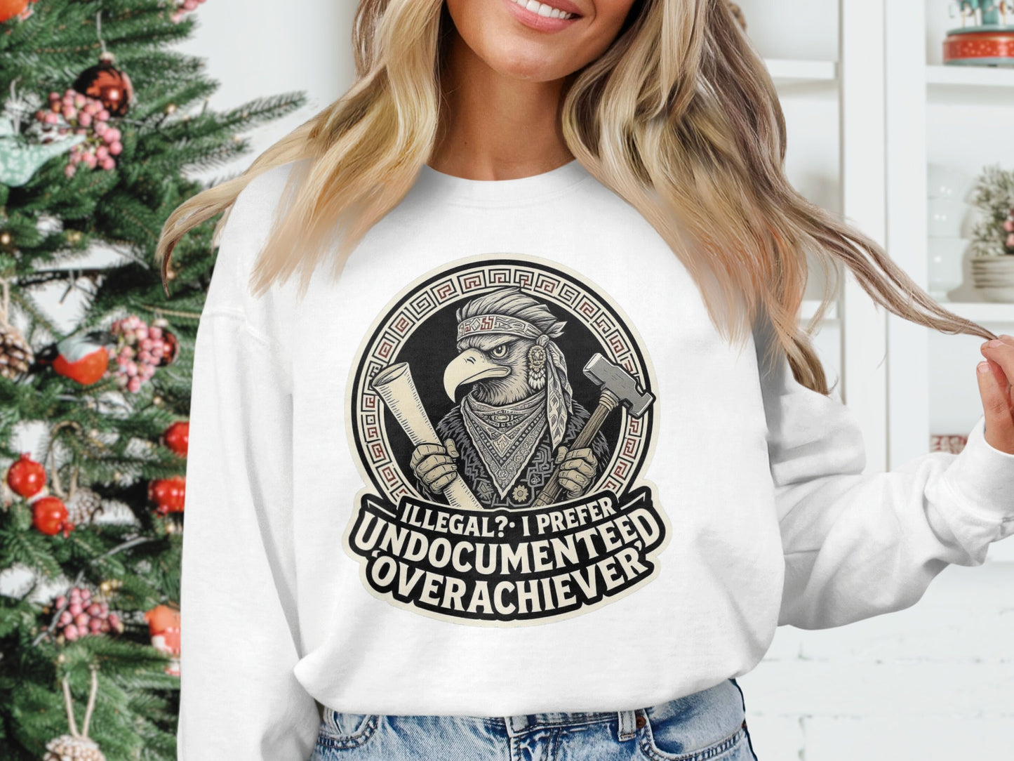 Illegal I Prefer Undocumented Overachiever product type