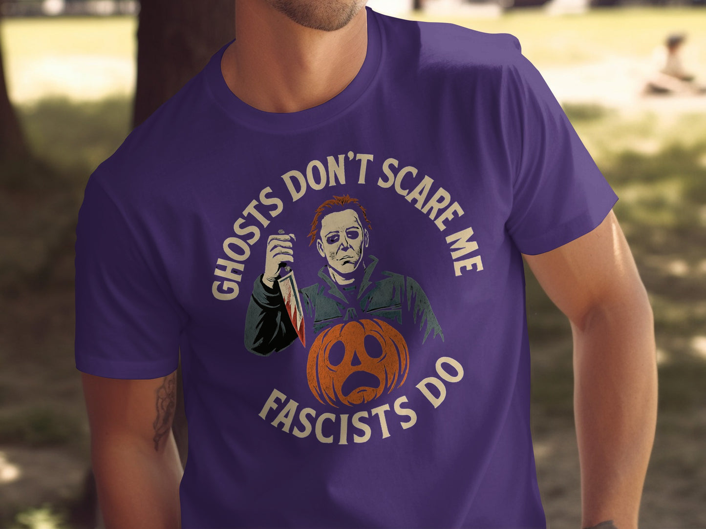 Ghosts Don't Scare Me Fascists Do T-shirt product