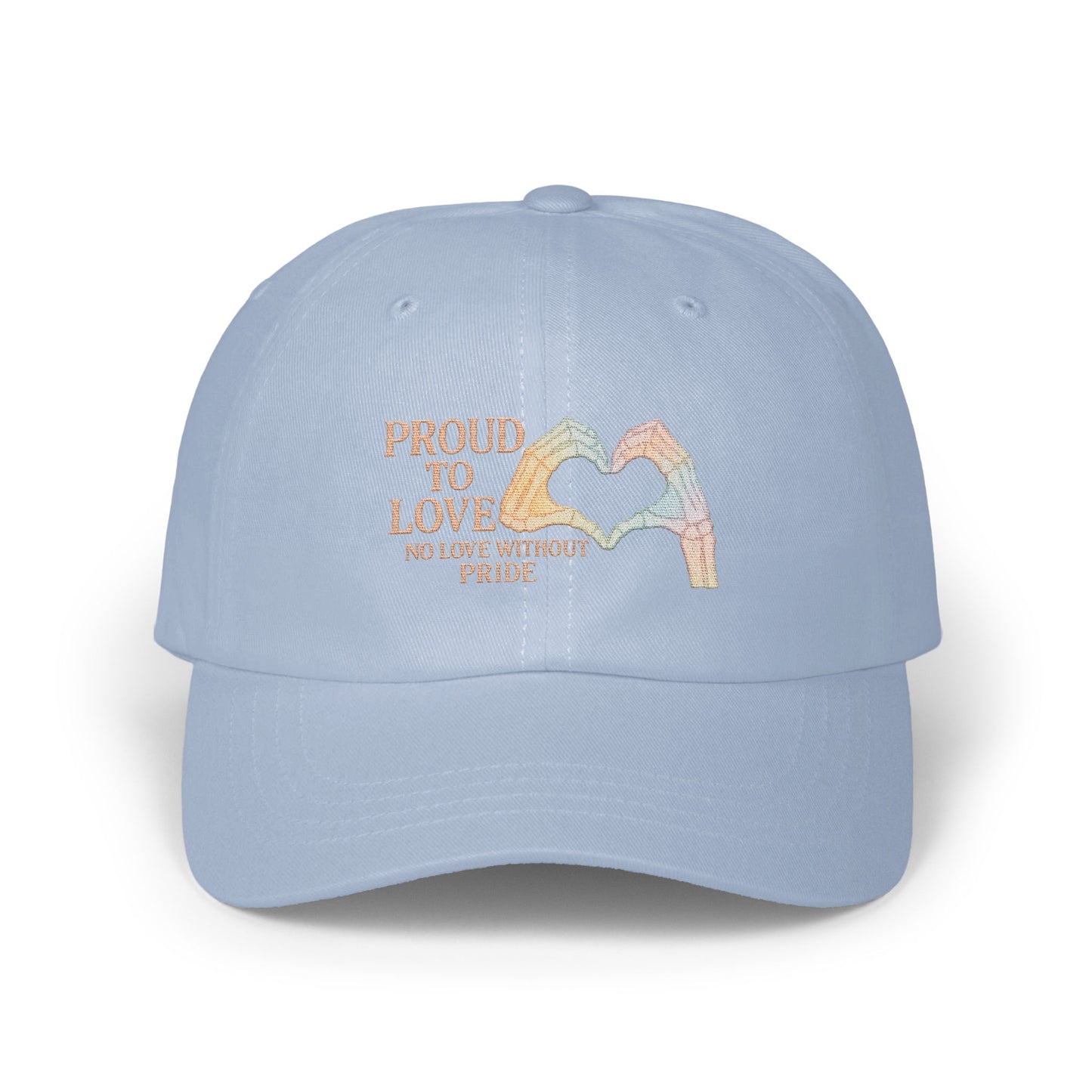 Proud to Love No Love Without Pride Hat product