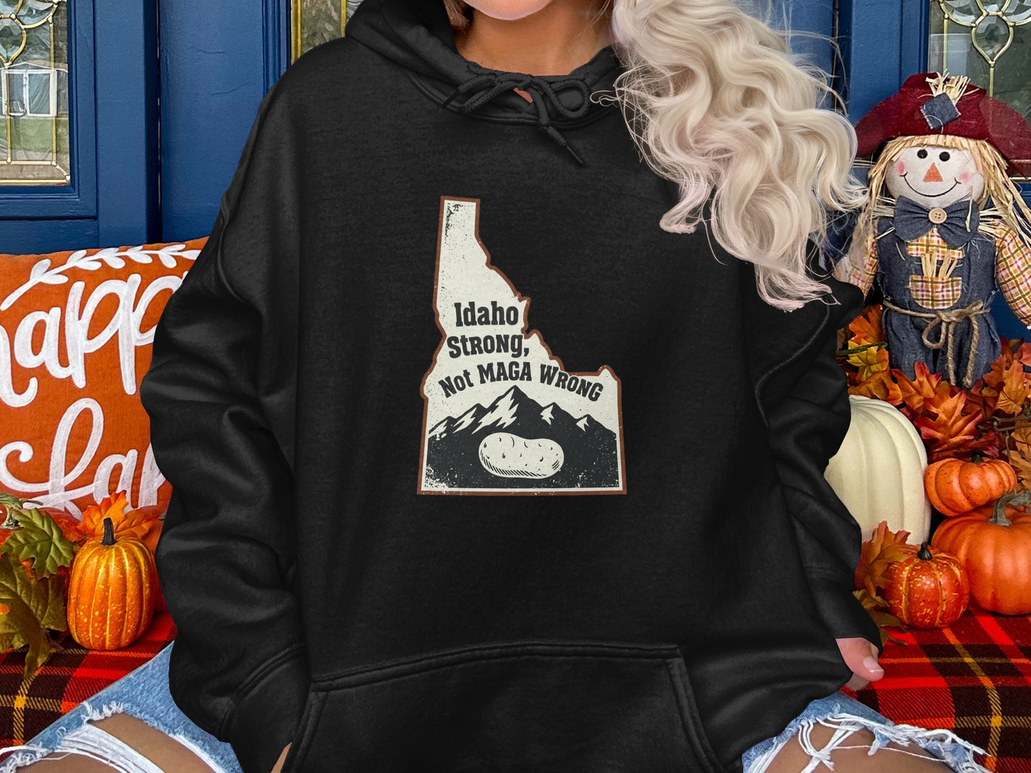 Idaho Strong Not MAGA Wrong Hoodie product