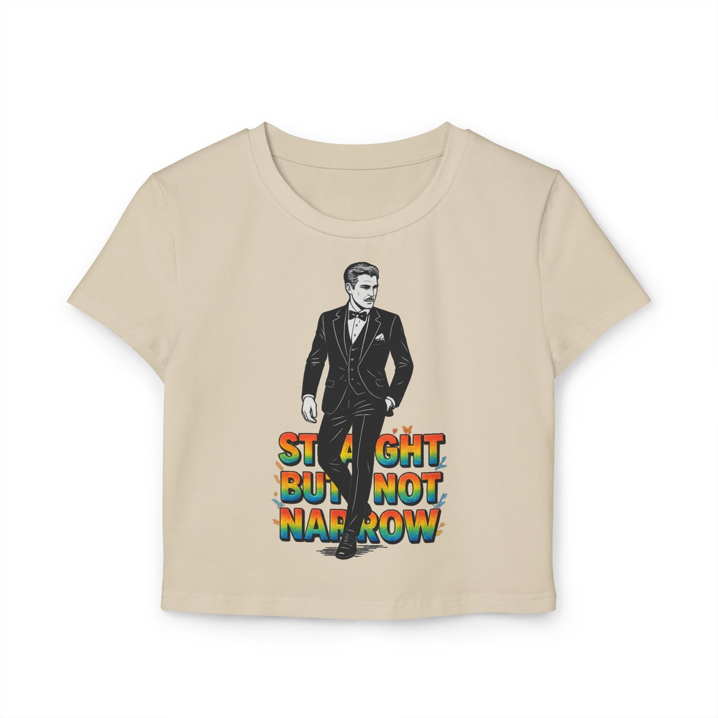 Straight But Not Narrow Women's Baby Tee - Fun and Inclusive Graphic Top