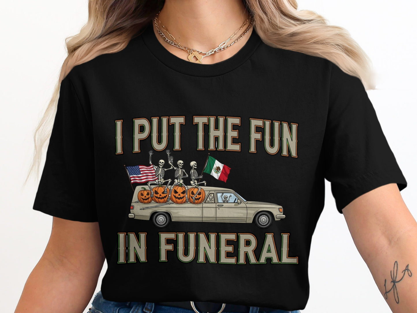 I Put The Fun In Funeral Halloween T-Shirt product