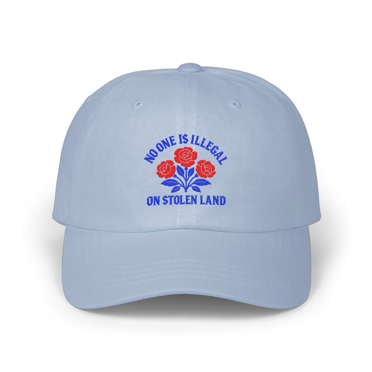 No One Is Illegal On Stolen Land Hat product